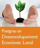 OBERTA LA III EDICIÓ DEL POSTGRAU EN DESENVOLUPAMENT ECONÒMIC LOCAL