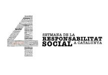 4a SETMANA DE LA RESPONSABILITAT SOCIAL A CATALUNYA