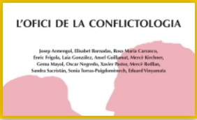 PRESENTACIÓ DEL LLIBRE ‘L’OFICI DE LA CONFLICTOLOGIA’