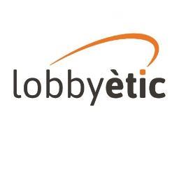 EL LOBBI, EINA CLAU PER A LES EMPRESES, LA POLÍTICA, L’ADMINISTRACIÓ I LES ENTITATS