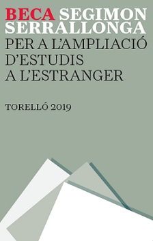 BECA SEGIMON SERRALLONGA PER AMPLIACIÓ D’ESTUDIS SUPERIORS A UNIVERSITATS ESTRANGERES