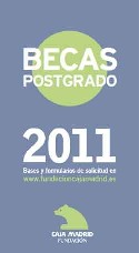 BEQUES DE POSTGRAU 2011 DE LA FUNDACIÓ CAJA MADRID