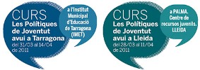 CURS ‘LES POLÍTIQUES DE JOVENTUT AVUI’ A LLEIDA I TARRAGONA