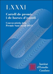 PREMIS SANT JORDI 2012 I BORSA D’ESTUDI DE L’INSTITUT D’ESTUDIS CATALANS