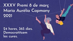 OBERTA LA CONVOCATÒRIA DEL PREMI 8M MARIA AURÈLIA CAMPMANY 2021