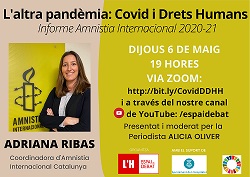 CONFERÈNCIA: L’ALTRA PANDÈMIA: COVID-19 I DRETS HUMANS. INFORME AI 2021