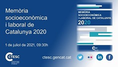 PRESENTACIÓ EN LÍNIA DE LA MEMÒRIA SÒCIOECONÒMICA I LABORAL 2020 DEL CTESC